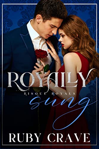 Royally Sung (By: Ruby Crave) cover