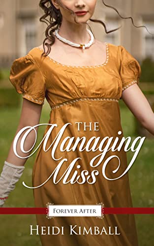 The Managing Miss (By: Heidi Kimball) cover