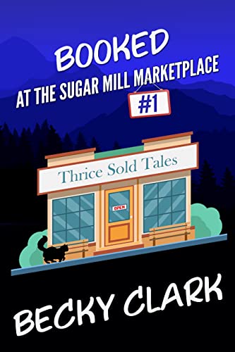 Booked at the Sugar Mill Marketplace book cover