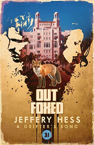 Outfoxed (By: Jeffery Hess) cover