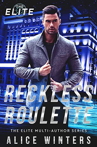 Reckless Roulette (By: Alice Winters) cover
