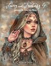Fairy and Fantasy 4 Grayscale Coloring Book