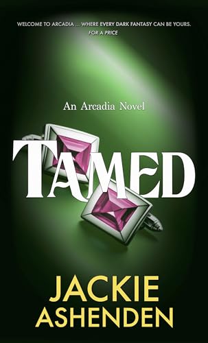 Tamed: An Arcadia Novel book cover