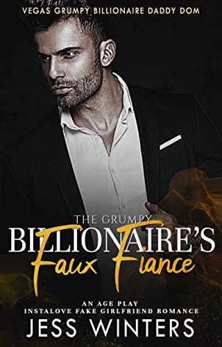 The Grumpy Billionaire's Faux Fiance book cover