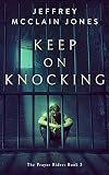 Keep On Knocking (The Prayer Rider Book 3)
