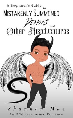 A Beginner’s Guide to Mistakenly Summoned Demons and Other Misadventures cover