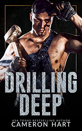 Drilling Deep (By: Cameron Hart) cover