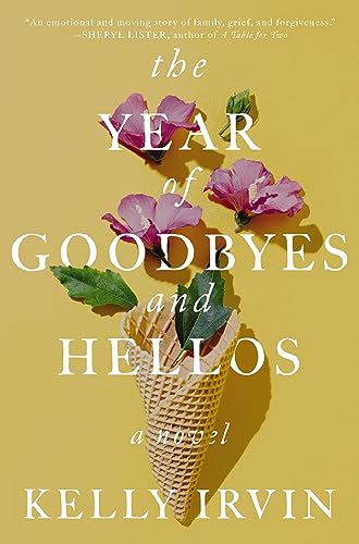 The Year of Goodbyes and Hellos book cover