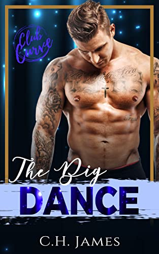 The Big Dance (By: C.H. James) cover