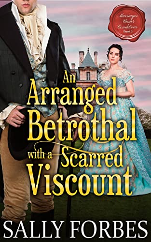 An Arranged Betrothal with a Scarred Viscount book cover
