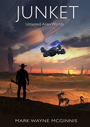 Junket: Untamed Alien Worlds book cover