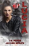 Lucia: HERmerta:The New DeSantis Crime Family Book 13
