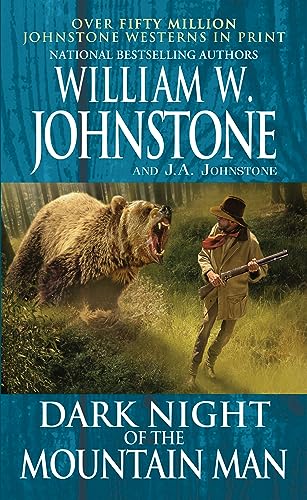 Dark Night of the Mountain Man (With: William W. Johnstone) cover