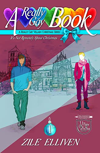 A Really Gay Book: It's Not Remotely About Christmas book cover