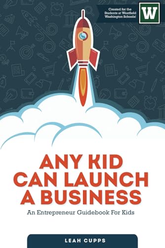Any Kid Can Launch a Business book cover