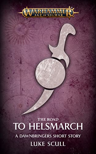 The Road to Helsmarch (By: Luke Scull) cover