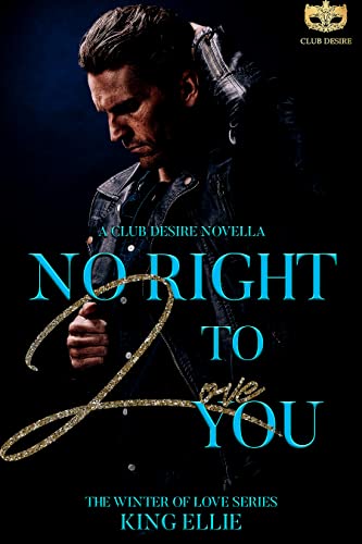No Right To Love You (By: King Ellie) cover