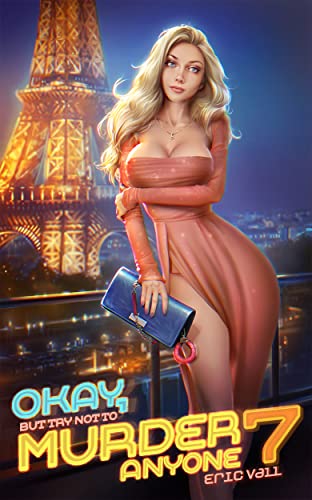 Okay, But Try Not To Murder Anyone 7 cover