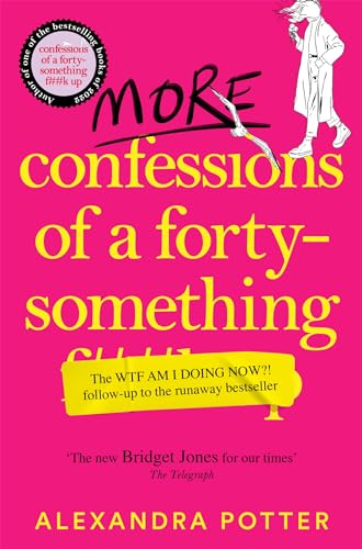 More Confessions of a Forty-Something F**k Up book cover