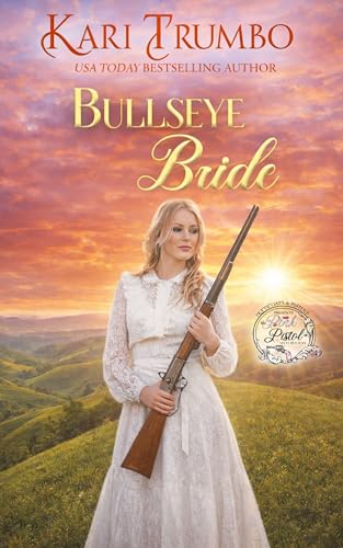 Bullseye Bride (By: Kari Trumbo) cover