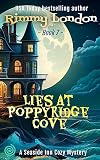 Lies at Poppyridge Cove (Creepy Cozy Mysteries Book 7)