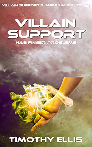 Villain Support has Finger Problems book cover