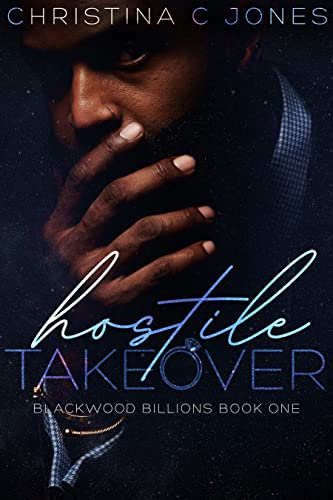 Hostile Takeover: Blackwood Billions book cover