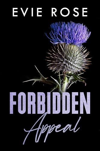 Forbidden Appeal (By: Evie Rose) cover