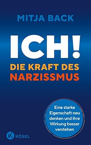 Narzissmus: Die Psychologie einer Störung Mitja Back