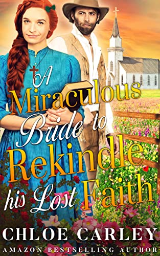 A Miraculous Bride to Rekindle his Lost Faith cover