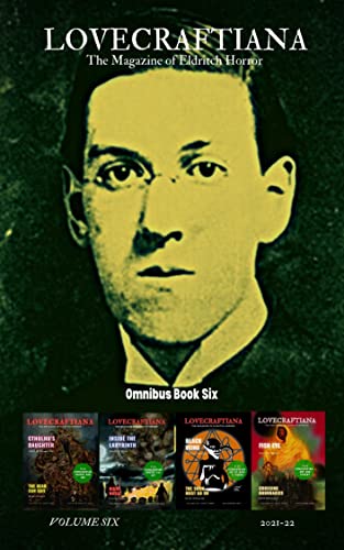 Lovecraftiana: The Magazine of Eldritch Horror: 2021 to 2022 book cover