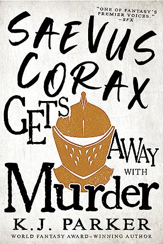 Saevus Corax Gets Away With Murder book cover