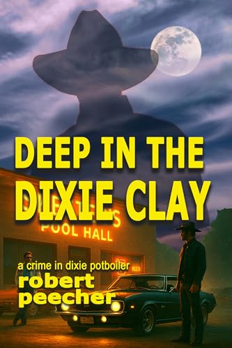 Deep in the Dixie Clay book cover