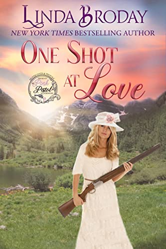 One Shot at Love (By: Linda Broday) cover