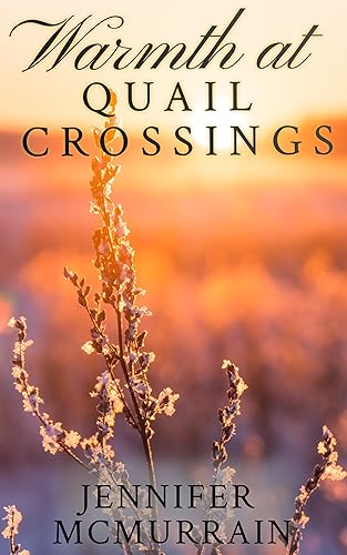 Warmth at Quail Crossings book cover