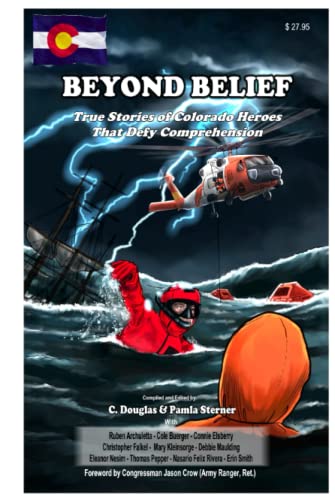 True Stories of Colorado Heroes That Defy Comprehension book cover