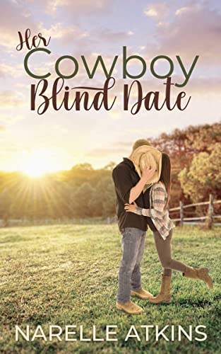 Her Cowboy Blind Date (By: Narelle Atkins) cover