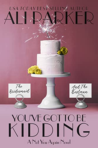 You've Got To Be Kidding book cover