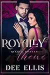 Royally Theirs: Risqu&eacute; Royals