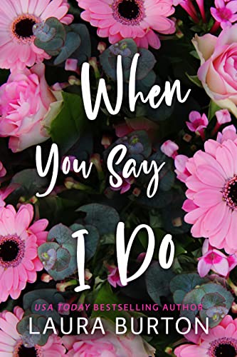 When You Say I Do cover