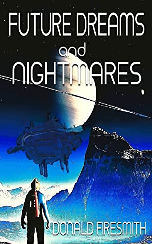 Future Dreams and Nightmares book cover