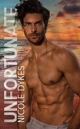 Unfortunate (By: Nicole Dykes) cover