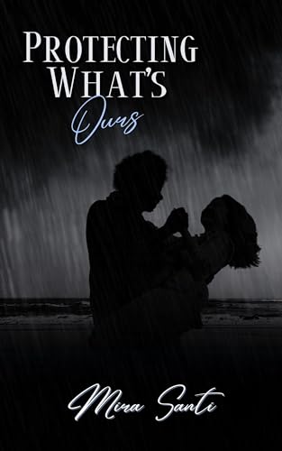 Protecting What's Ours book cover