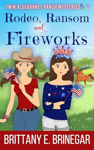 Rodeo, Ransom, and Fireworks book cover