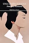 Una mujer furiosa (Spanish Edition)