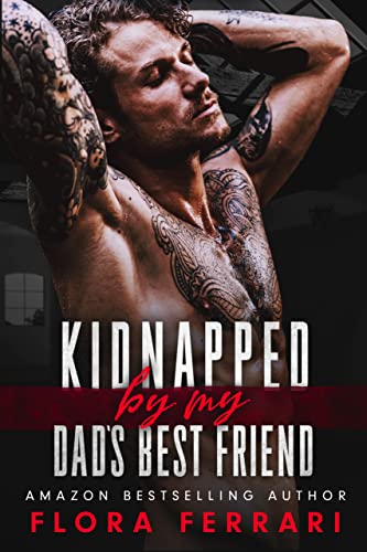 Kidnapped By My Dad's Best Friend book cover
