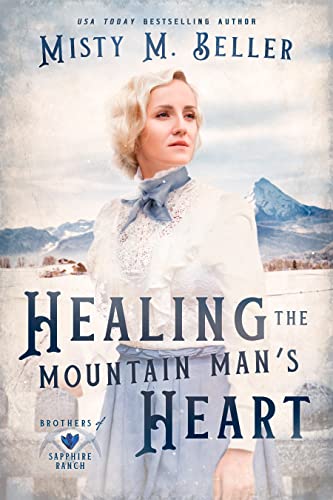 Healing the Mountain Man's Heart book cover