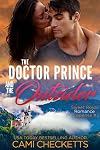 The Doctor Prince and the Outsider (Sweet Royal Romance Suspense Book 3)