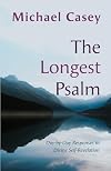 The Longest Psalm: Day-by-Day Responses to Divine Self-Revelation
