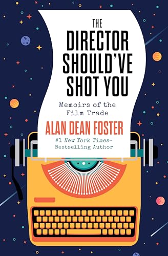 The Director Should've Shot You: Memoirs of the Film Trade book cover